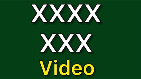 xxxx.video|xxx videos